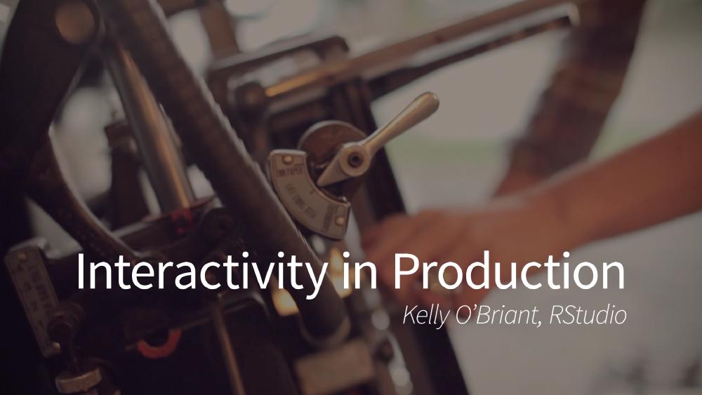 Interactivity in Production